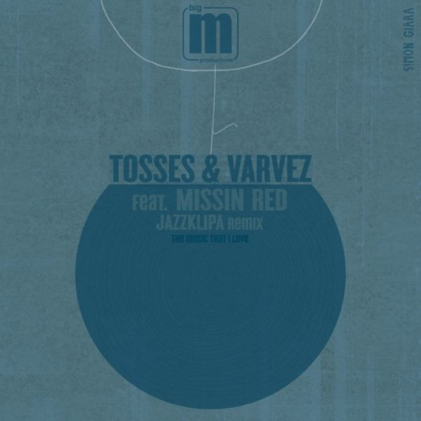 descargar álbum Tosses & Varvez - The Music That I Love