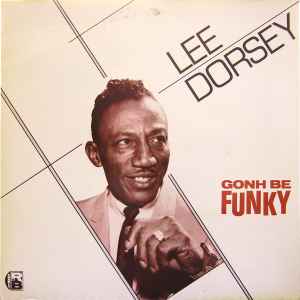 Lee Dorsey – Am I That Easy To Forget? (1987, Vinyl) - Discogs