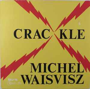 Crackle - Michel Waisvisz