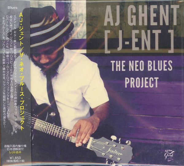 last ned album AJ Ghent JENT - The Neo Blues Project