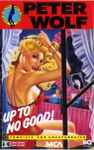 Cover of Up To No Good!  (Complete And Unexpurgated), 1990, Cassette