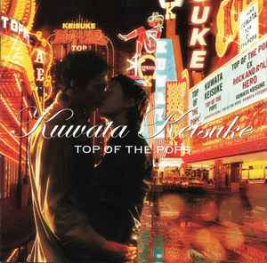 Kuwata Keisuke – Top Of The Pops (2002, CD) - Discogs