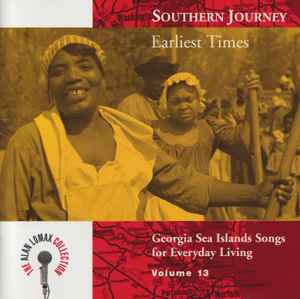 Sea Island Singers – Southern Journey Volume 12: Georgia Sea Islands -  Biblical Songs And Spirituals (1998, CD) - Discogs