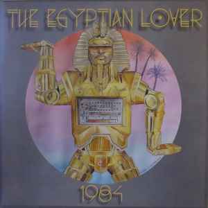 Egyptian Lover - 1984 album cover