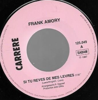 last ned album Frank Amory - Si Tu Rêves De Mes Lèvres