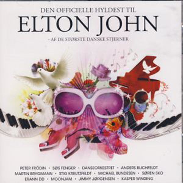 lataa albumi Various - Den Officielle Hyldest Til Elton John Af De Største Danske Stjerner