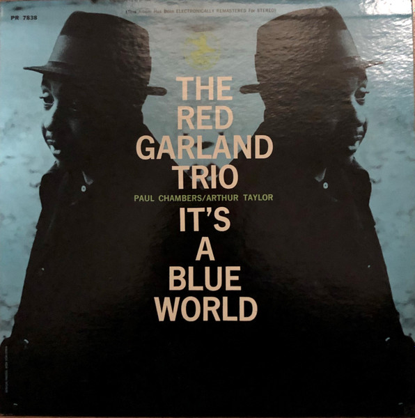 The Red Garland Trio – It's A Blue World (Vinyl) - Discogs