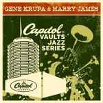 Cover of Gene Krupa & Harry James - Capitol Vaults Jazz Series, 2012-03-00, File