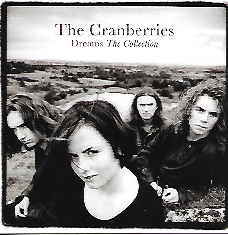 The Cranberries – Dreams - The Collection (2012, CD) - Discogs