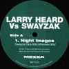 Larry Heard - Night Images (Swayzak Remixes)