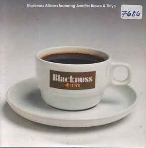 It Should Have Been You - Blacknuss Allstars Featuring Jennifer Brown & Titiyo