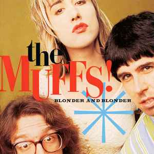 Blonder And Blonder - The Muffs