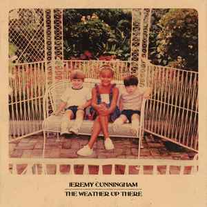Jeremy Cunningham (3) - The Weather Up There album cover