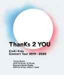 KinKi Kids – KinKi Kids Concert Tour 2019-2020 Thanks 2 You (2020 