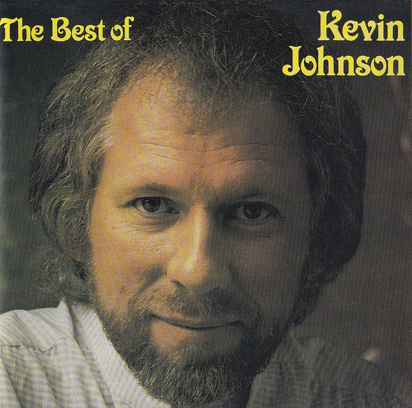 Kevin Johnson – The Best Of Kevin Johnson (1979, Vinyl) - Discogs