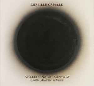 Mireille Capelle - Anello. Naga. Sunyata album cover