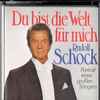 Rudolf Schock - Du Bist Die Welt Für Mich (Portrait Eines Großen Sängers)