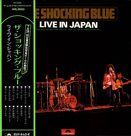 The Shocking Blue - Live In Japan | Releases | Discogs