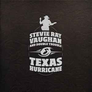 Stevie Ray Vaughan  Double Trouble - Texas Hurricane album cover