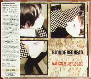 Blonde Redhead – Fake Can Be Just As Good (1997, CD) - Discogs