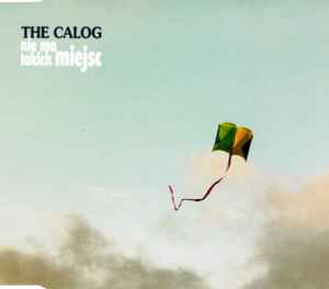 The Calog - Nie Ma Takich Miejsc album cover