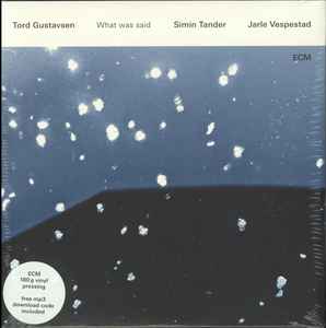 Tord Gustavsen - What Was Said