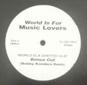 George Benson, War, Bobby Konders – The World Is A Ghetto (2001