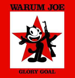Pochette de l'album Warum Joe - Glory Goal