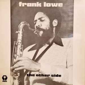 Frank Lowe - The Other Side