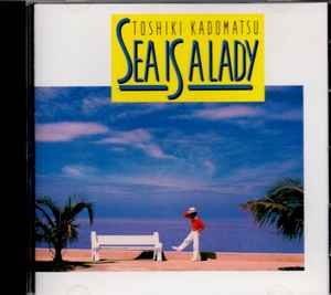 Toshiki Kadomatsu – Sea Is A Lady (1987, CD) - Discogs