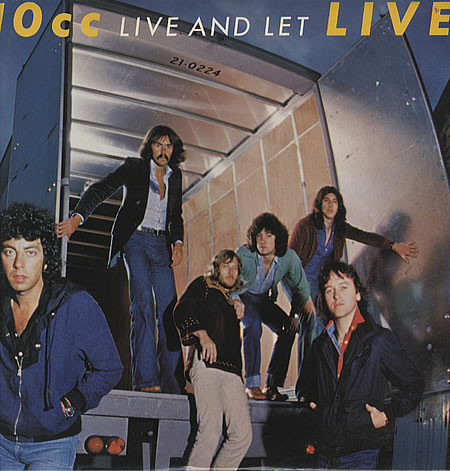 10cc - Live And Let Live | Mercury (6641 698)
