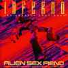 Alien Sex Fiend - Inferno (The Odyssey Continues™)