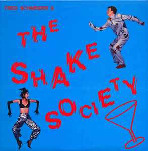 Fred Schneider & The Shake Society - Fred Schneider & The Shake Society album cover