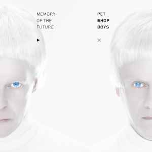 Pet Shop Boys - Memory Of The Future album cover