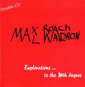 Max Roach - Explorations ... To The Mth Degree