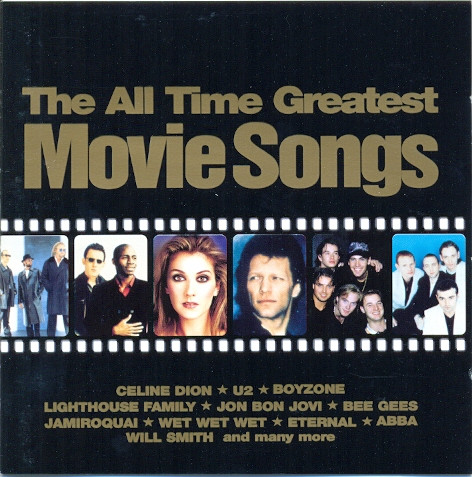 The All Time Greatest Movie Songs 1998 CD Discogs