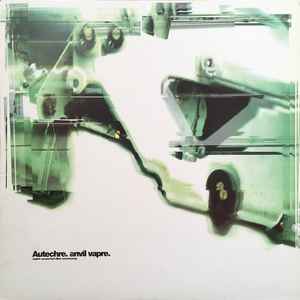 Autechre – Anvil Vapre (1995, Vinyl) - Discogs