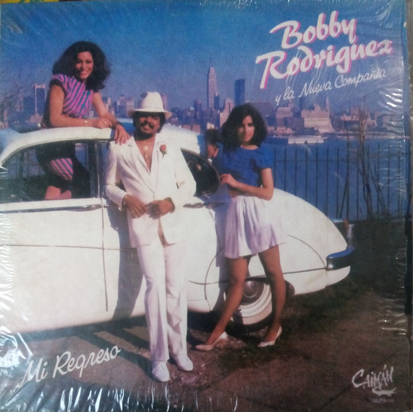 Bobby Rodríguez Y La Nueva Compañia - Mi Regreso | Releases 