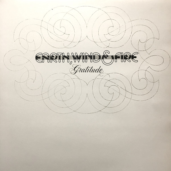 Earth, Wind & Fire – Gratitude (Gatefold, Vinyl) - Discogs