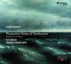 Claude Debussy - La Mer · Première Suite D'Orchestre Album-Cover