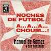 Manuel De Gomez Y Sus Cansados - Noches De Futbol	