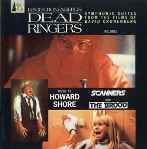 Howard Shore - Dead Ringers (Music From The Films Of David Cronenberg) album cover