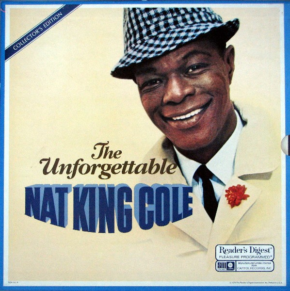 Nat King Cole – The Unforgettable Nat King Cole (1978, Box Set 