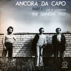 Ganelin Trio - Ancora Da Capo Part 1