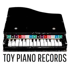 Toy Piano Records Diskográfia | DiscogsToy Piano Records Diskográfia | Discogs  