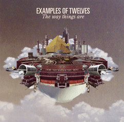 baixar álbum Examples Of Twelves - The Way Things Were