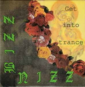 Bizz Nizz - Get Into Trance