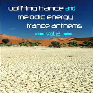 Various - Uplifting Trance And Melodic Energy Trance Anthems Vol. 2 album cover