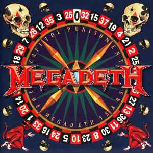 Megadeth - Capitol Punishment (The Megadeth Years) album cover