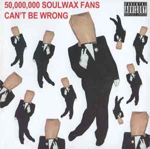 Various - 50,000,000 Soulwax Fans Can't Be Wrong album cover